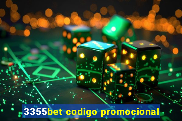 3355bet codigo promocional